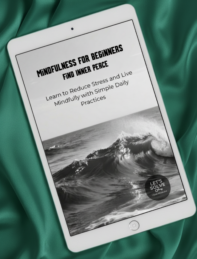 Mindfulness for Beginners: Find Inner Peace