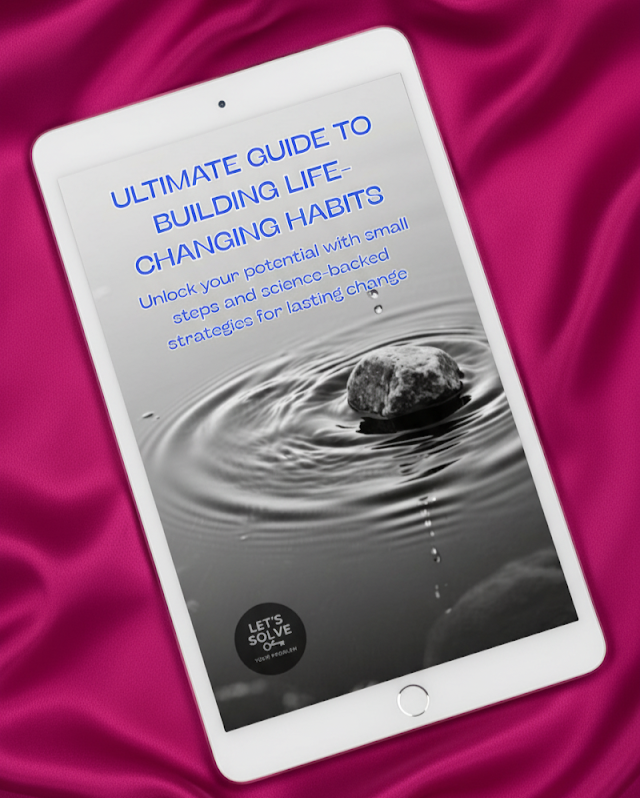 Ultimate Guide to Building Life-Changing Habits