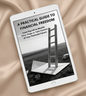 Practical Guide to Financial Freedom