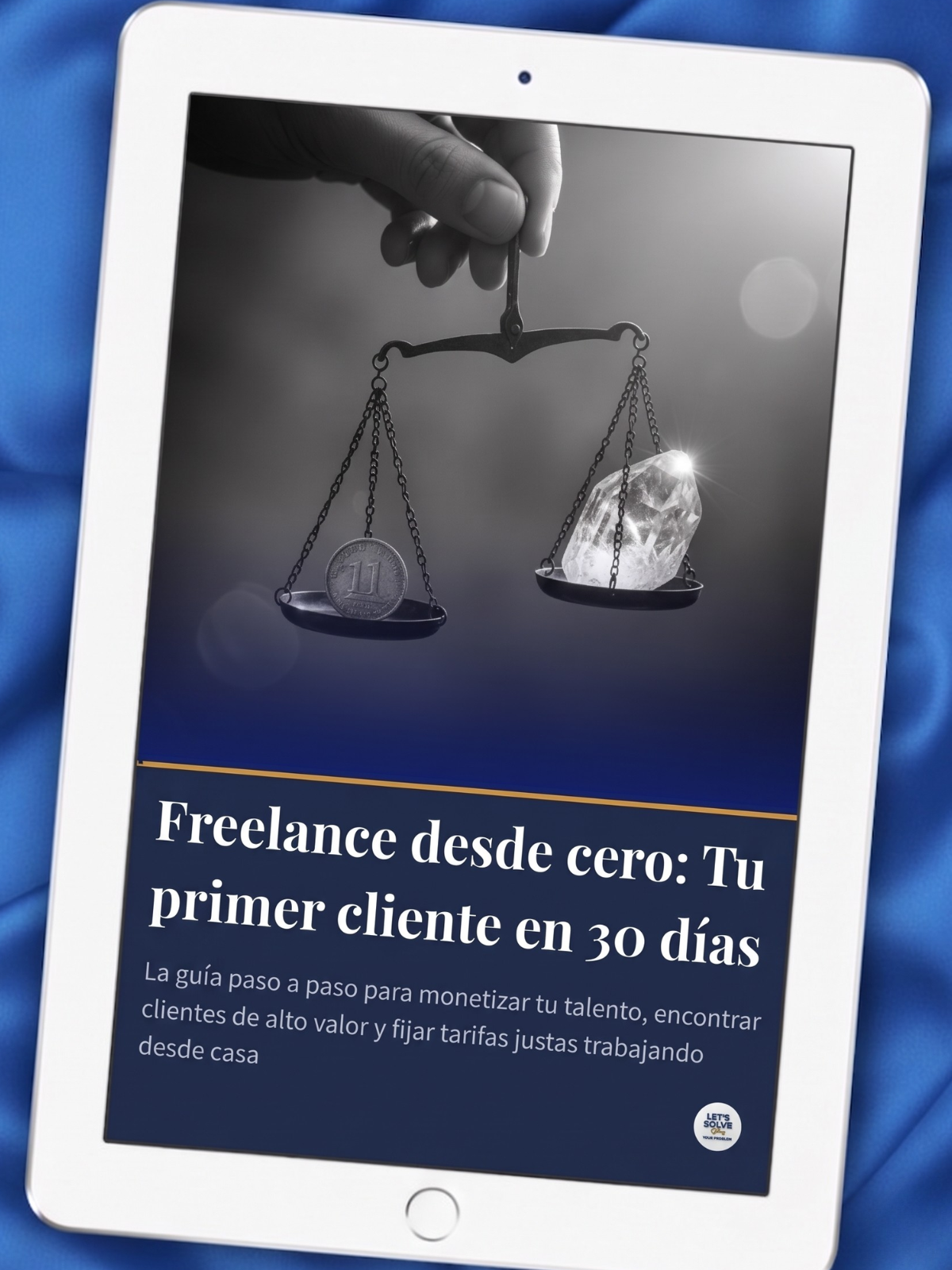 Freelance desde Cero: Tu Primer Cliente en 30 Días