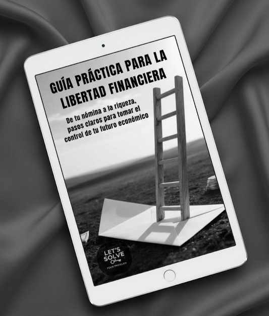 Guía Práctica para la Libertad Financiera