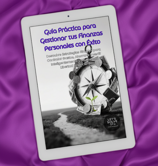 Guía Práctica para Gestionar tus Finanzas Personales con Éxito