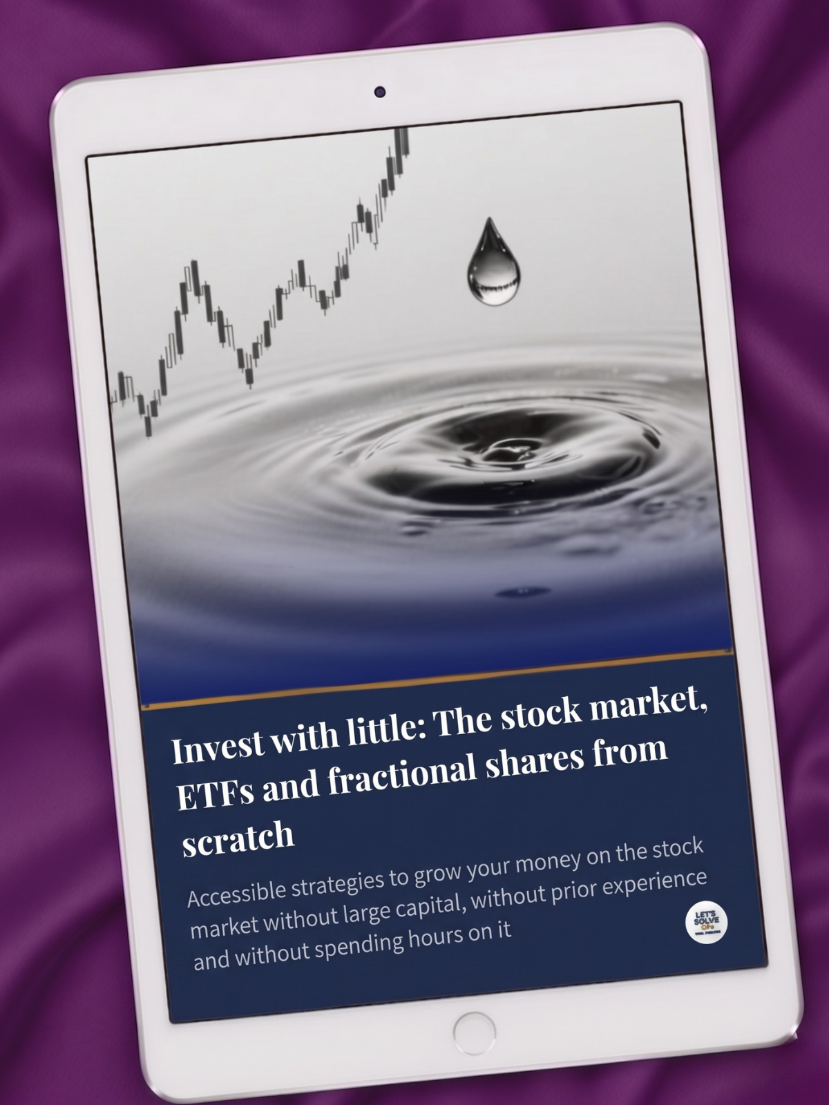 Smart Investor Pack: Learn to Invest Well from Day One Let´s Solve Your Problem
