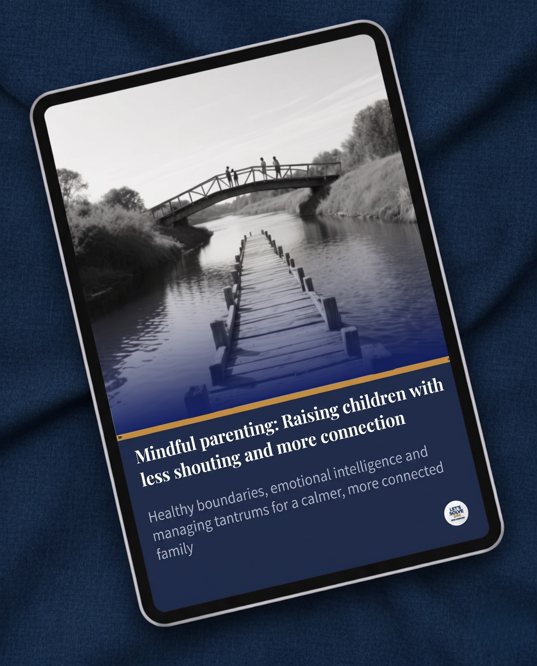 Mindful Parenting: Raising Children with Less Shouting and More Connection