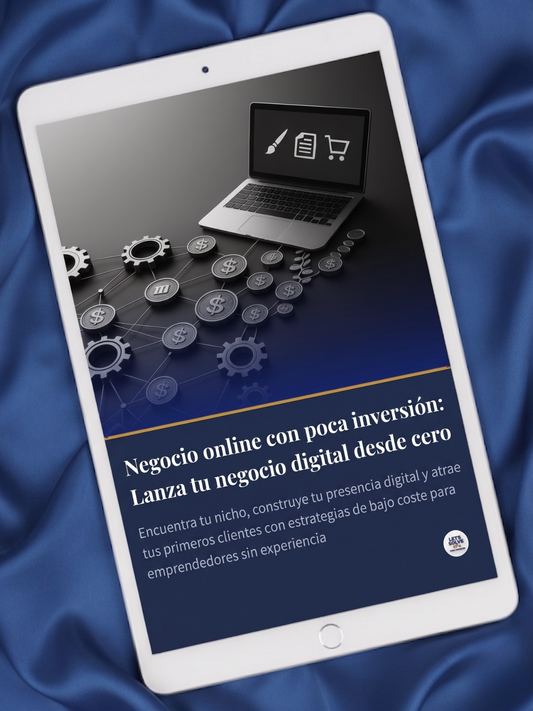 Negocio Online con Poca Inversión: Lanza tu Negocio Digital desde Cero