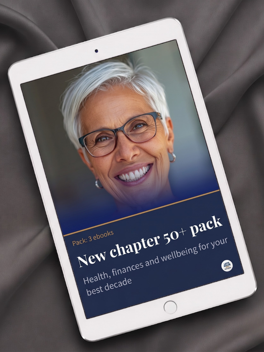 New Chapter 50+ Pack: Health, Finances and Wellbeing for Your Best Decade