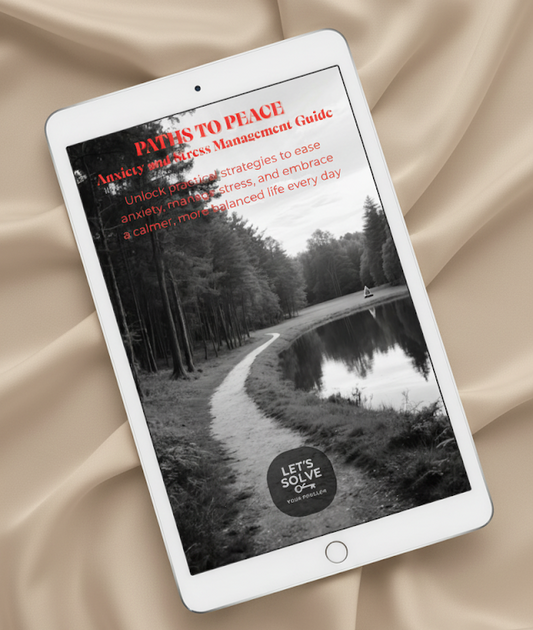 Paths to Peace: Anxiety and Stress Management Guide