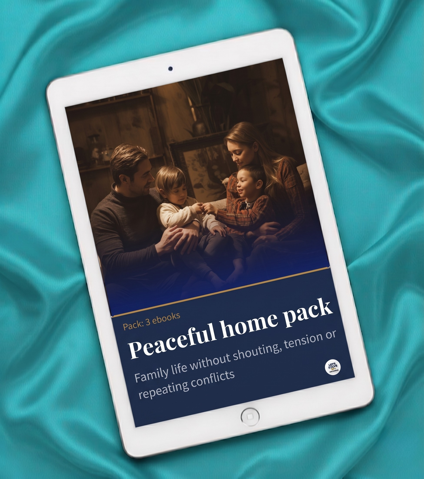 Peaceful Home Pack: Family Life Without Shouting, Tension or Repeating Conflicts Let´s Solve Your Problem