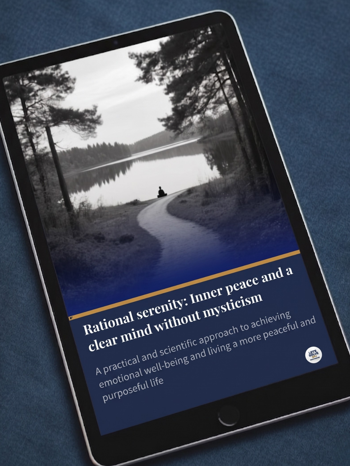 Rational Serenity: Inner Peace and a Clear Mind without Mysticism Let´s Solve Your Problem