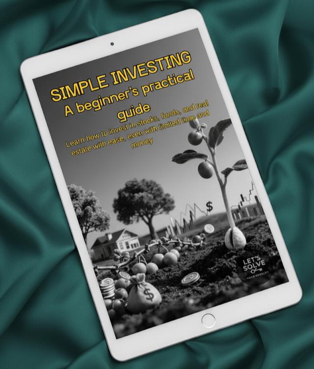 Simple Investing: A Beginner's Practical Guide