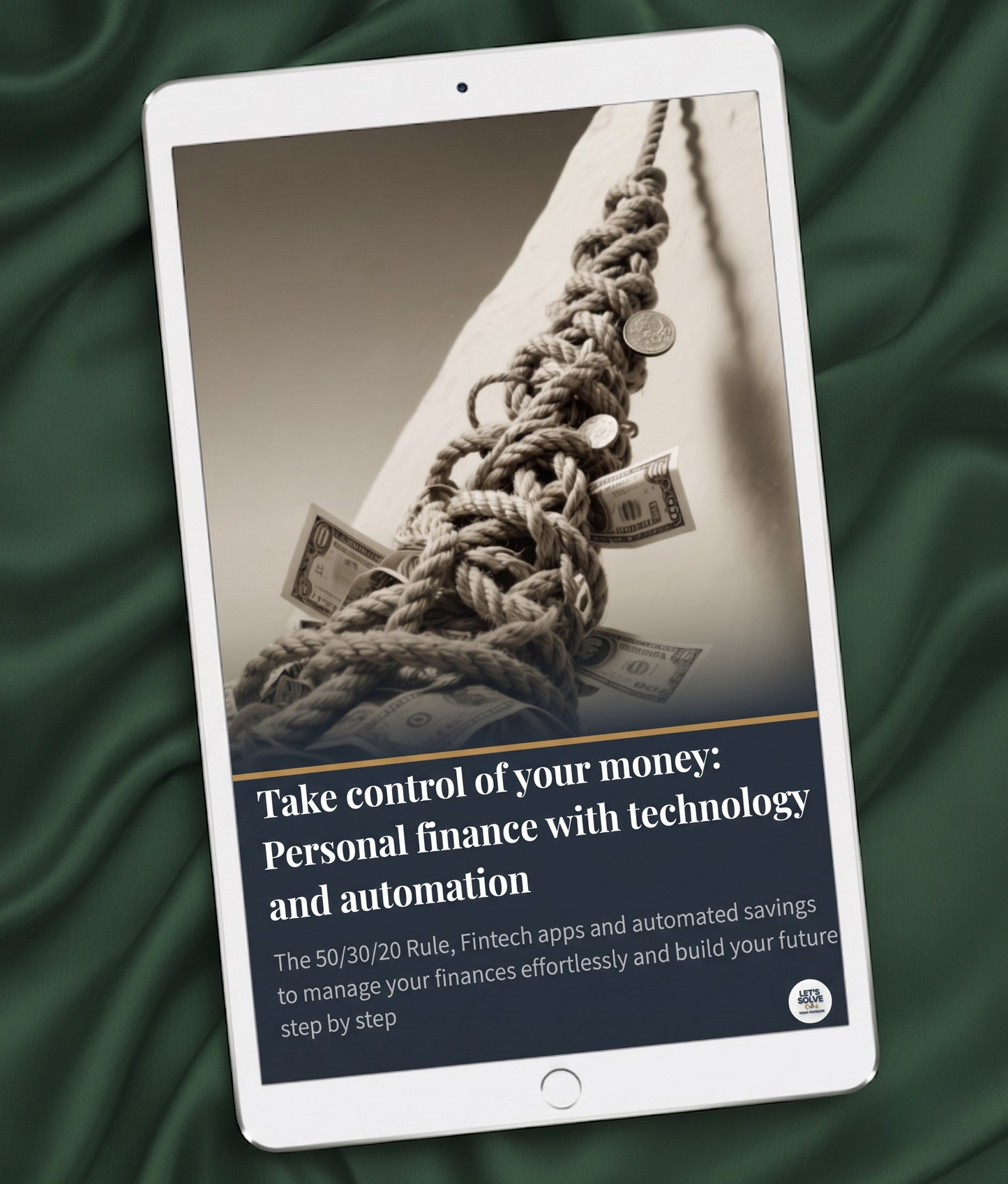 Take Control of Your Money: Personal Finance with Technology and Automation Let´s Solve Your Problem